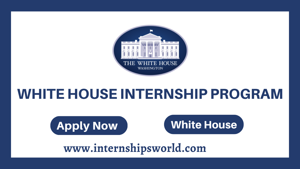 White House Internship Program