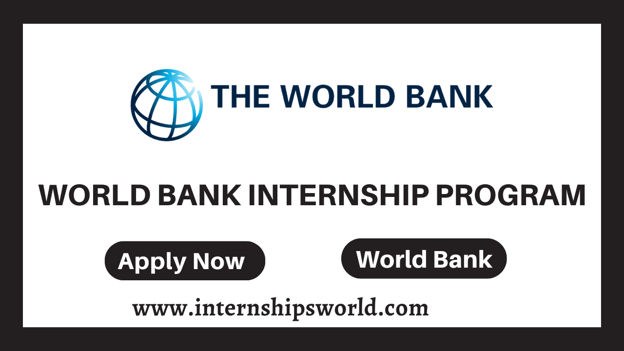 World Bank Internship Program