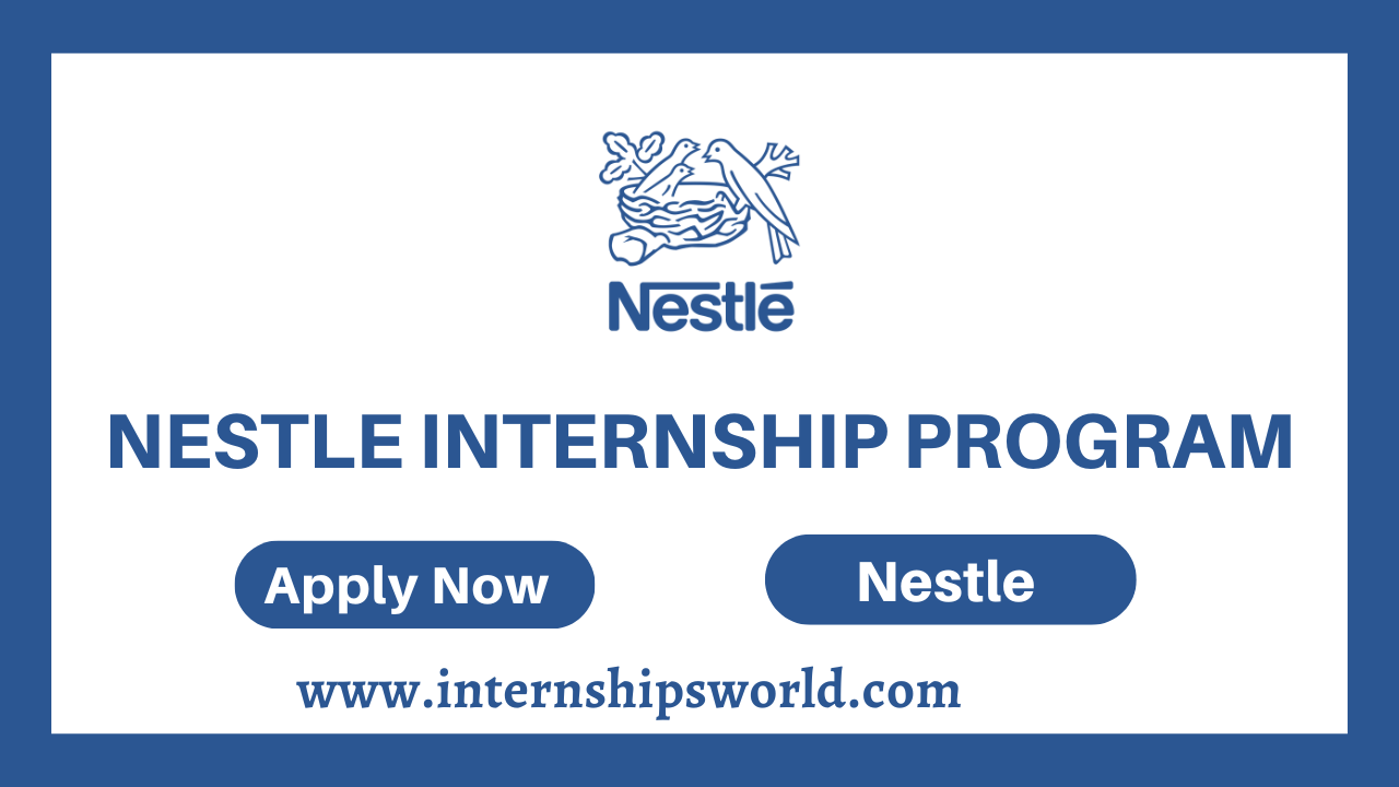 Nestle Internship Program