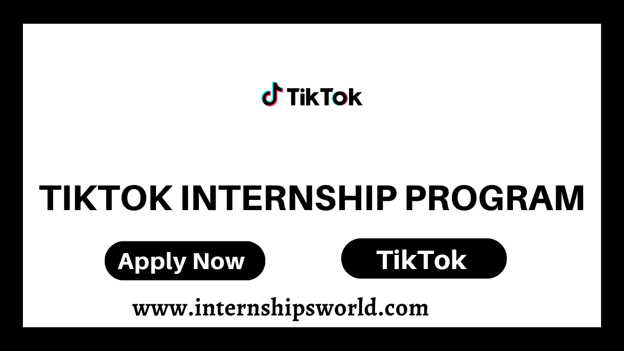 TikTok Internship Program
