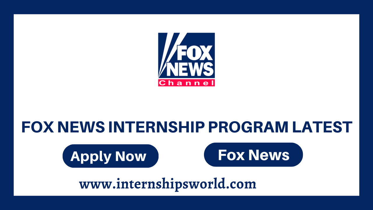 Fox News Internship Program