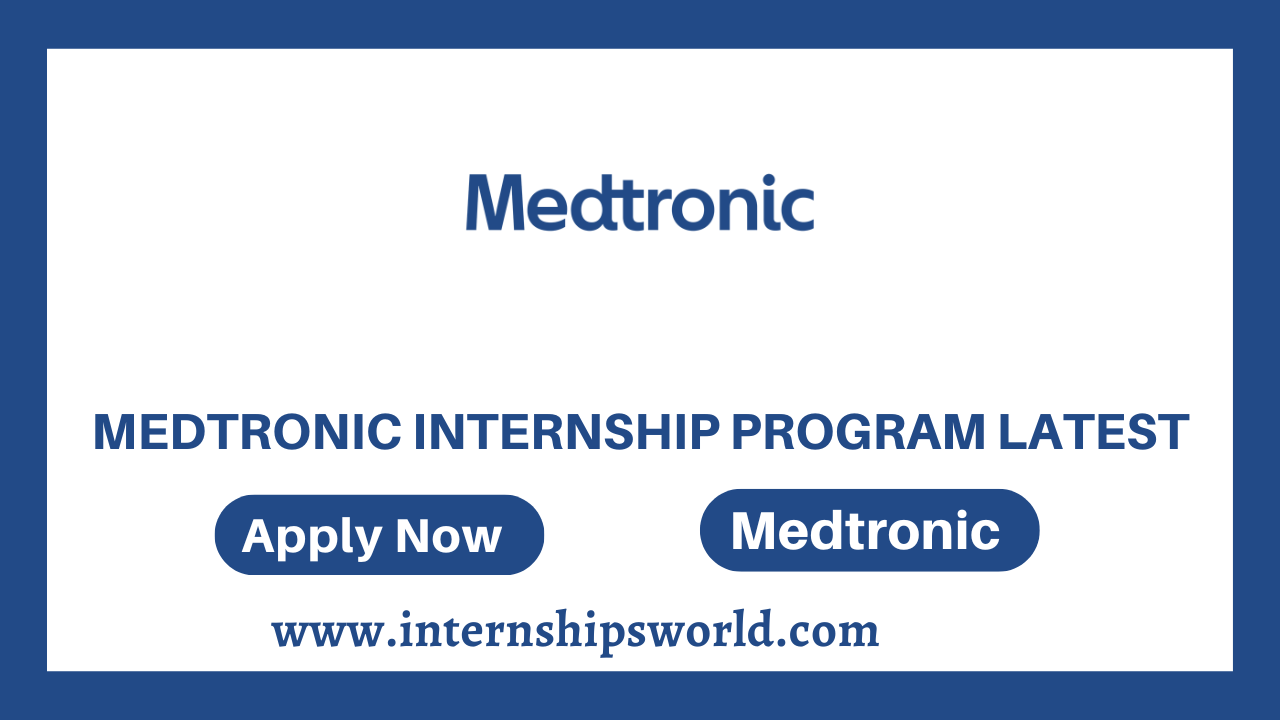 Medtronic Internship Program