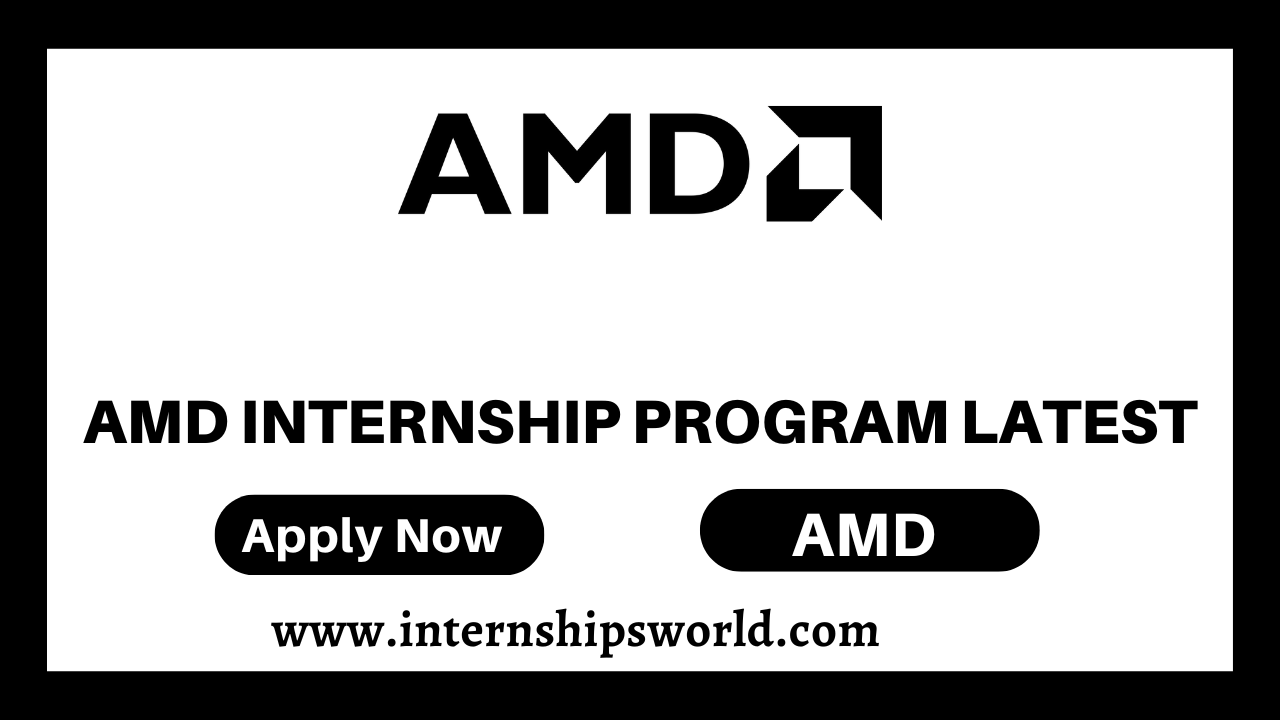 AMD Internship Program