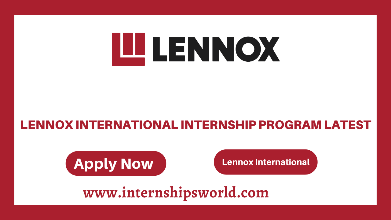 Lennox International Internship Program