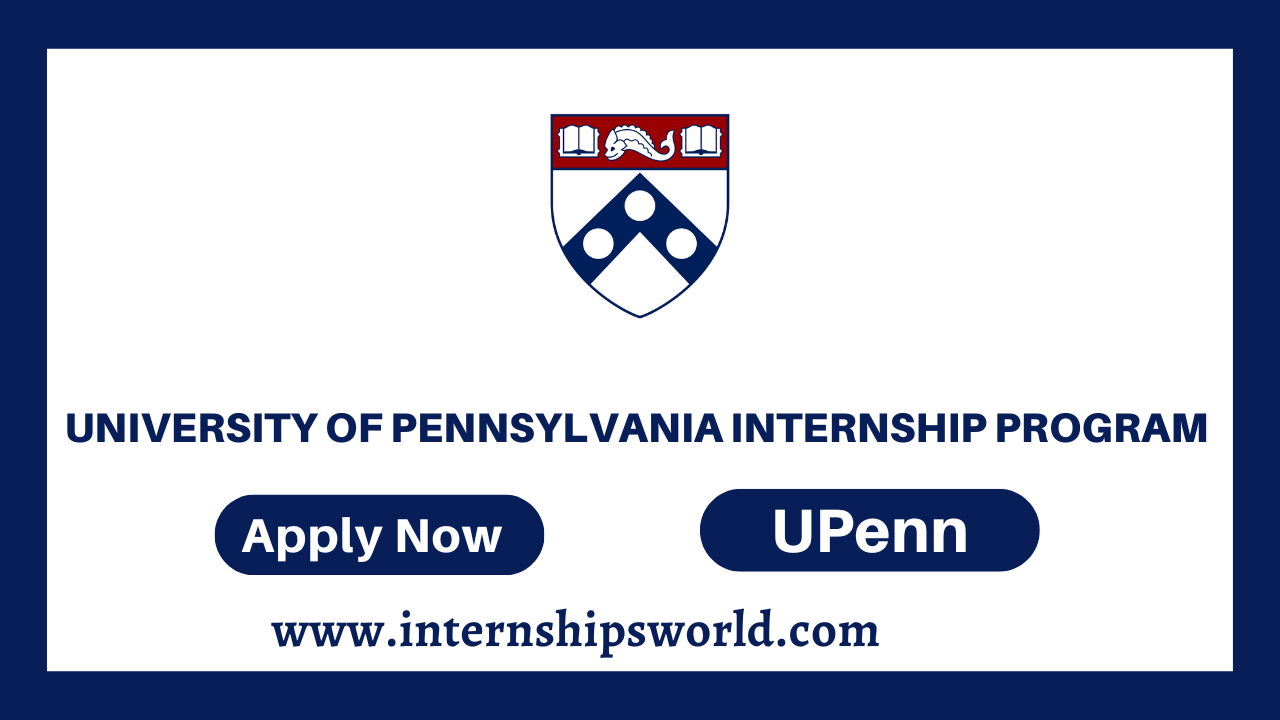 University Of Pennsylvania Internship Program