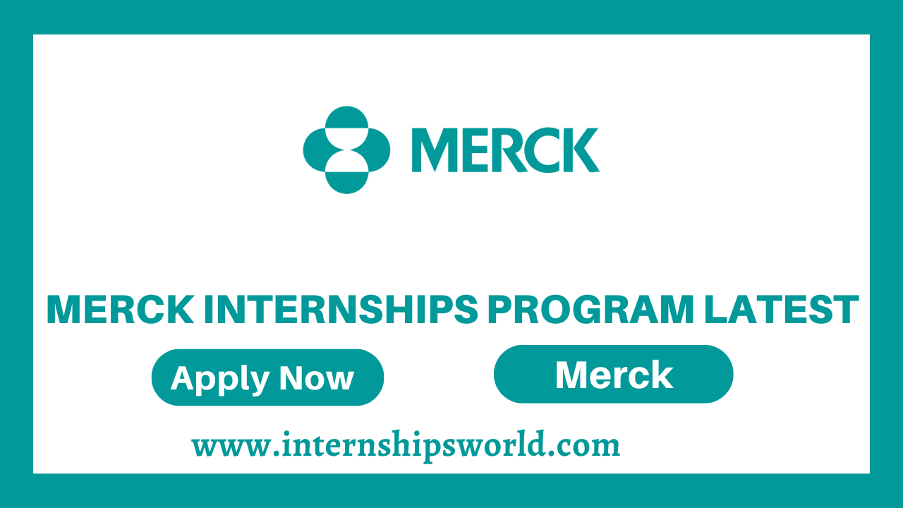 Merck Internships Program