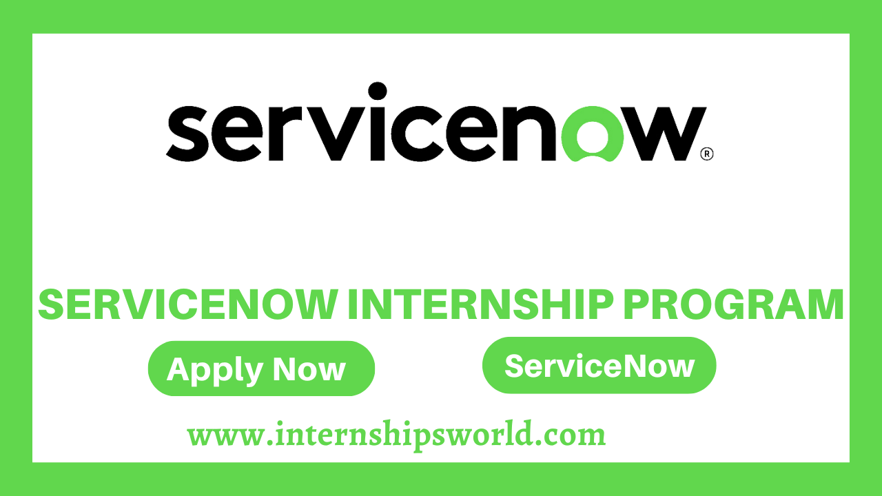ServiceNow Internship Program