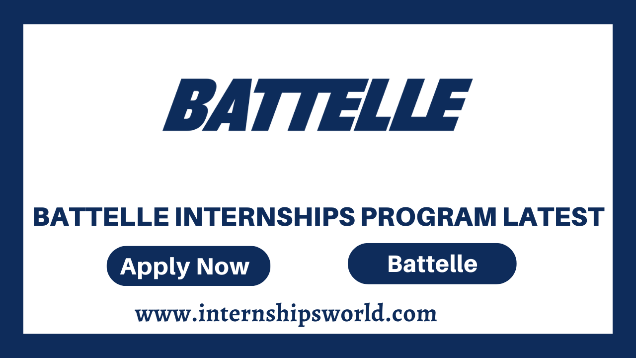 Battelle Internships Program