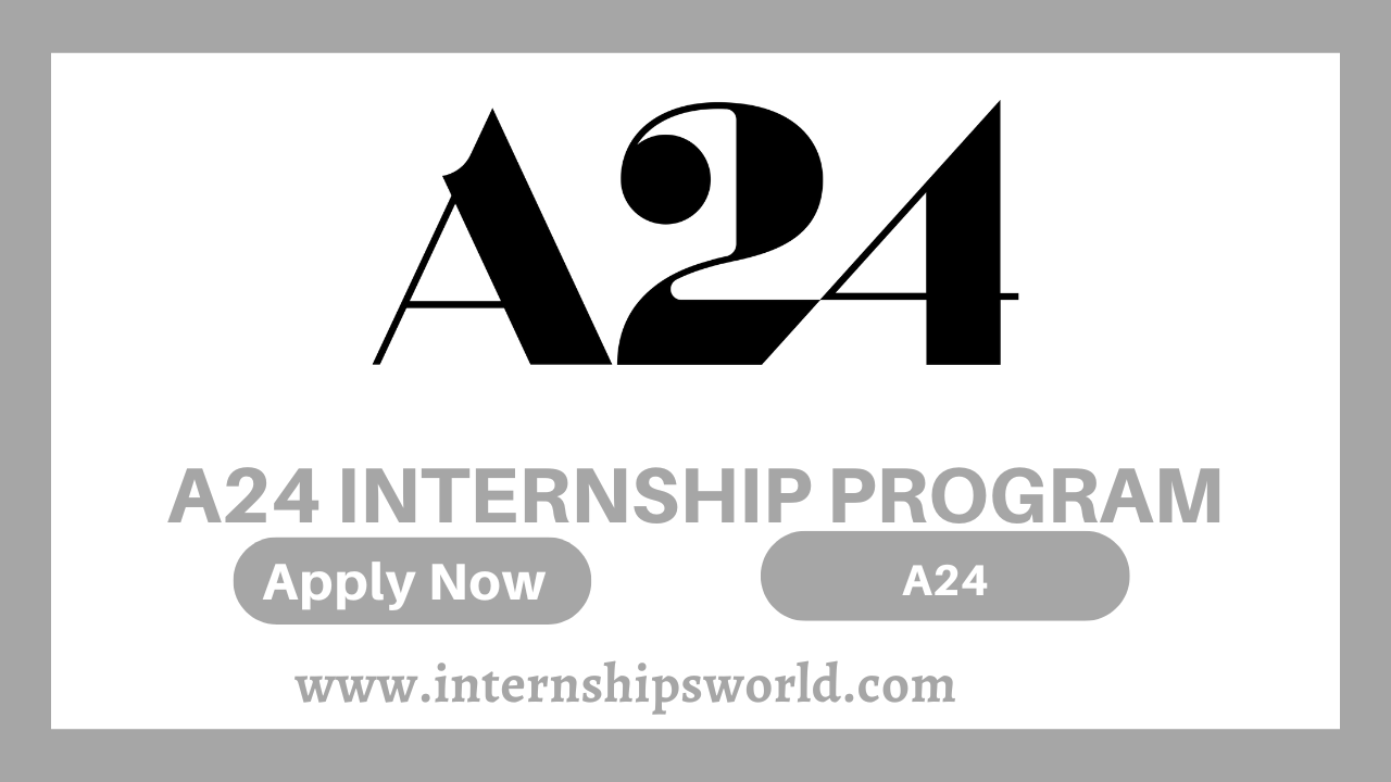A24 Internship Program
