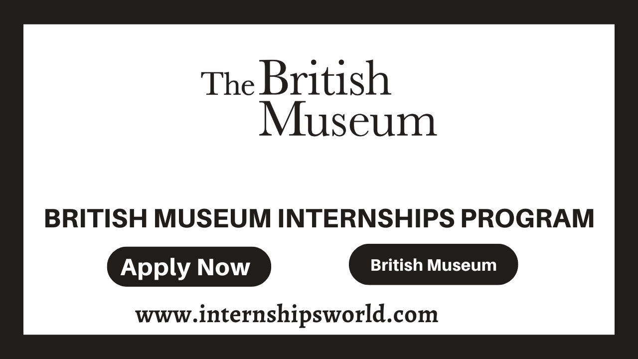British Museum Internship Program