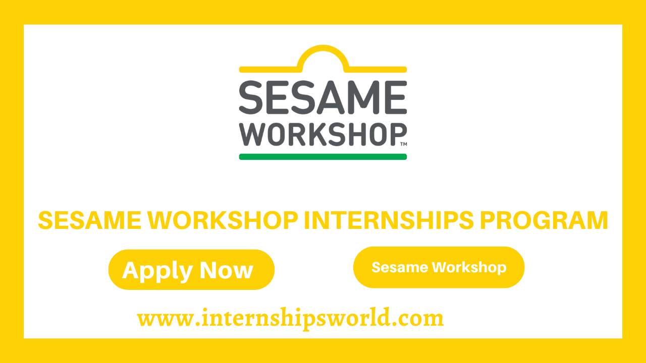 Sesame Workshop Internship Program
