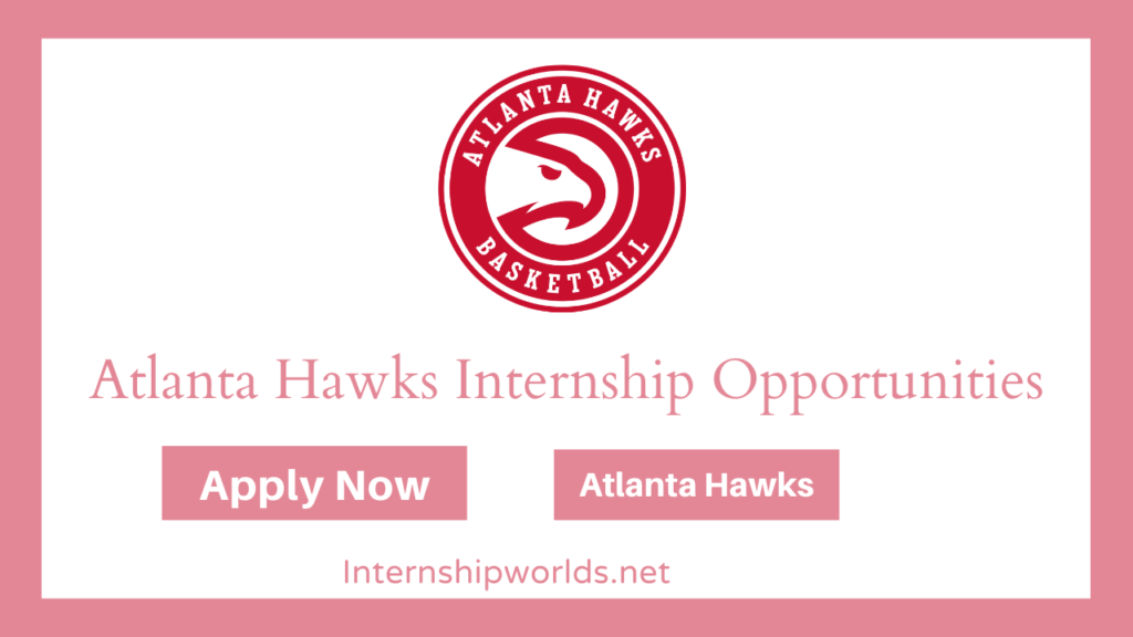 Atlanta Hawks Internships Opportunities