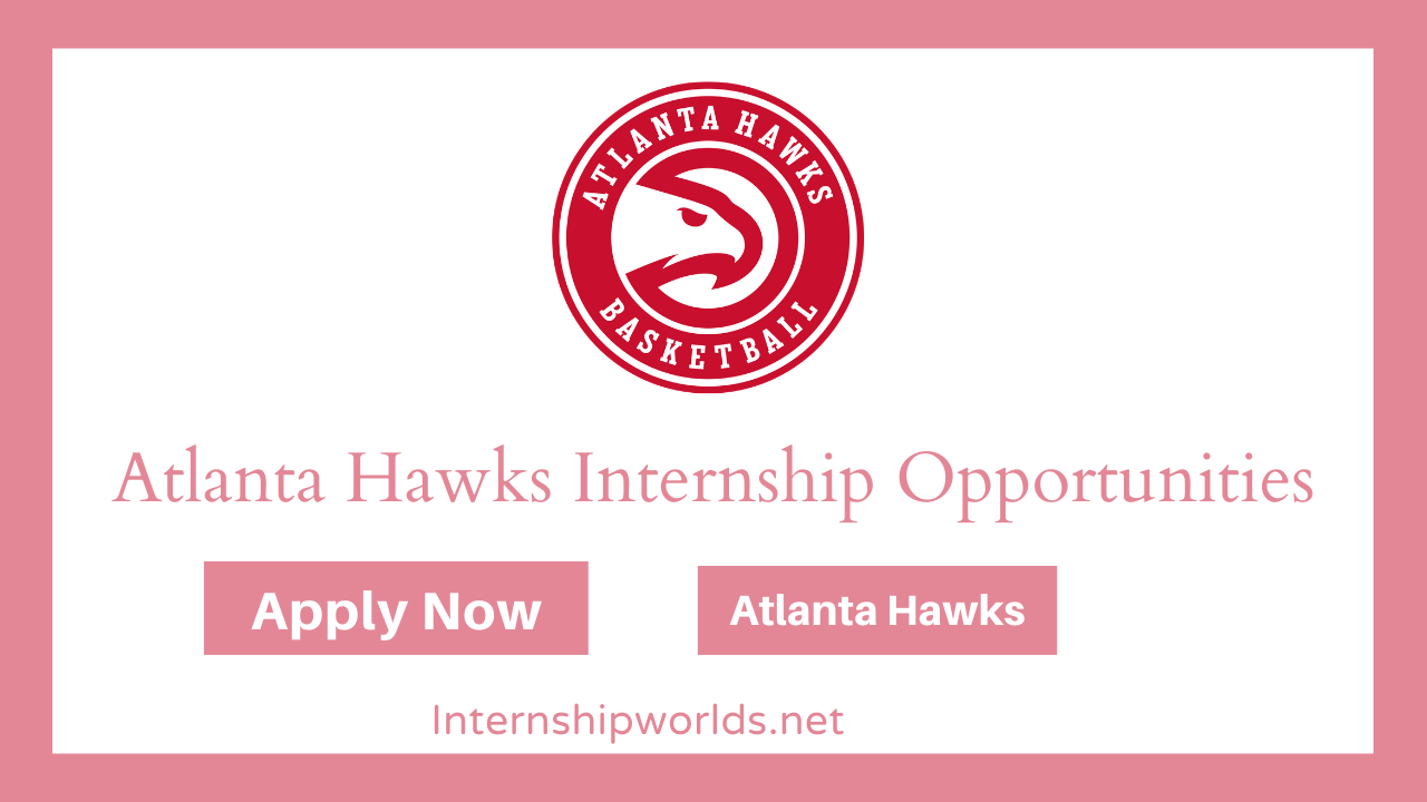 Atlanta Hawks Internships Opportunities