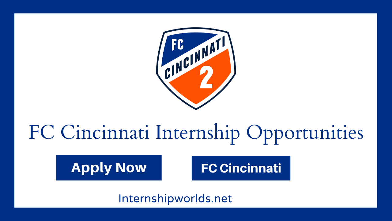 FC Cincinnati Internships Opportunities